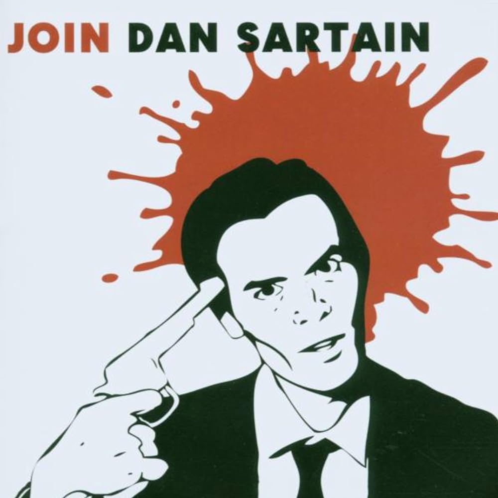 Dan Sartain - Join Dan Sartain CD