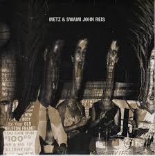 Metz & Swami John Reis - Let It Rust 7"
