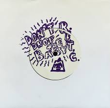 RFTC - Don't Drop The Baby 7"