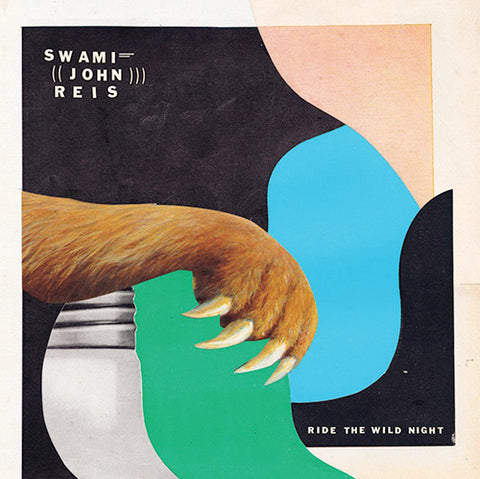 Swami John Reis  “RIDE THE WILD NIGHT” LP COLORED VINYL SWA152